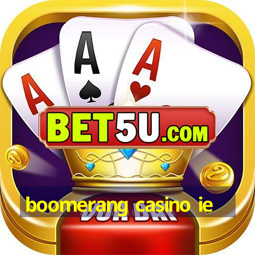 boomerang casino