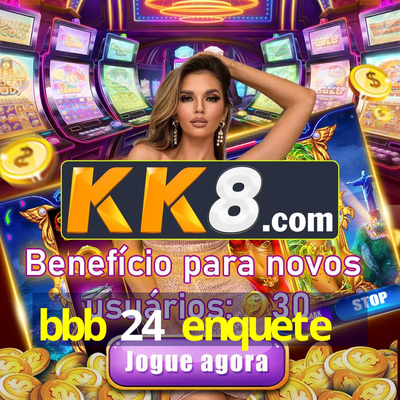 bbb 24 enquetebbb 24 enquete 14/03/2025