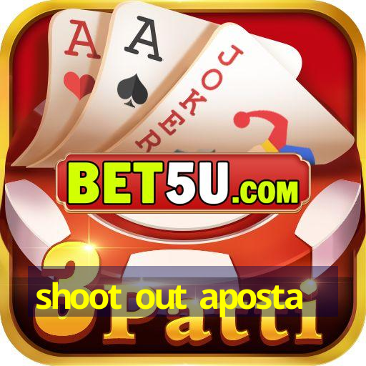 shoot out aposta-IOS